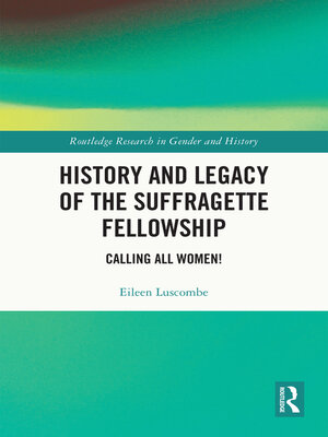 cover image of History and Legacy of the Suffragette Fellowship